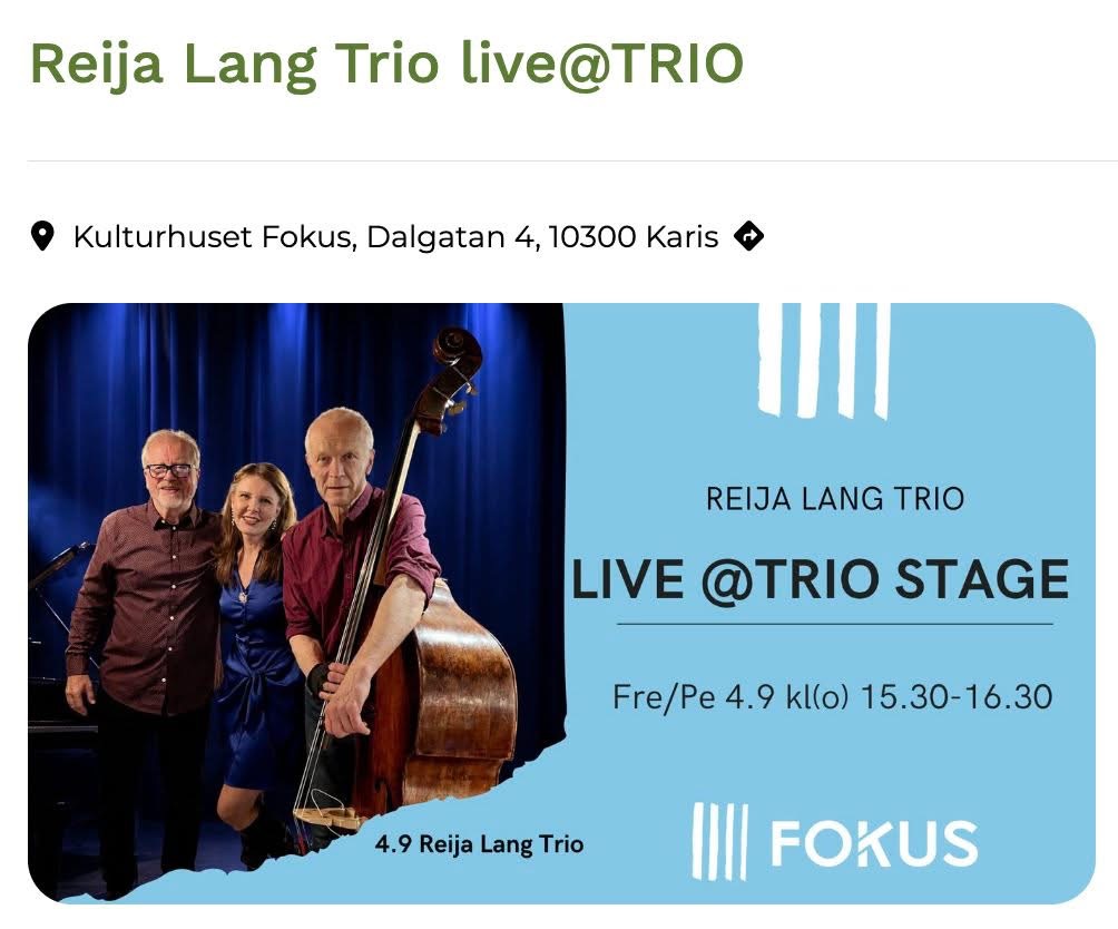 Reija Lang Trio i Karis Trio Scen den 4.9. kl 15.30-16.30
